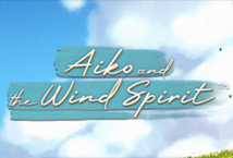 Aiko and the Wind Spirit